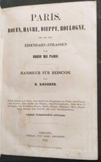 Karl Baedeker - Paris, Rouen, Havre, Dieppe, Boulogne - 1862