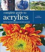 Complete Guide to Acrylics 9781782215745 Lorena Kloosterboer, Verzenden, Zo goed als nieuw, Lorena Kloosterboer
