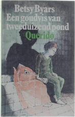 Een goudvis van tweeduizend pond 9789021456294 Byars, Verzenden, Gelezen, Byars