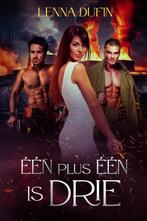 Eén plus één is drie 9789083354804 Lenna DuFin, Boeken, Verzenden, Gelezen, Lenna DuFin