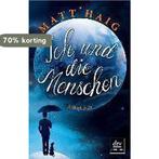 Ich und die Menschen 9783423260145 Matt Haig, Boeken, Verzenden, Gelezen, Matt Haig