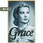 Grace 9789022547687 Wendy Leigh, Boeken, Kunst en Cultuur | Dans en Theater, Verzenden, Gelezen, Wendy Leigh