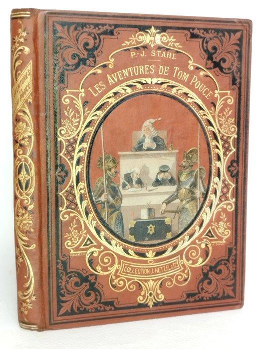 P.-J. Stahl - Les Aventures de Tom Pouce [Havane - Autour de, Antiek en Kunst, Antiek | Boeken en Bijbels