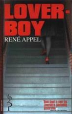 Loverboy 9789057138089 René Appel, Boeken, Romans, Verzenden, Gelezen, René Appel
