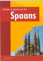 Variaties en grenzen van het Spaans 9789062834808, Verzenden, Gelezen, J. Schroten