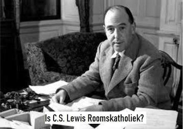 C.S. Lewis  Rooms Katholiek? beschikbaar voor biedingen