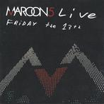 cd - Maroon 5 - Live - Friday The 13th, Cd's en Dvd's, Verzenden, Zo goed als nieuw