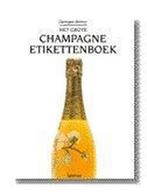 Grote champagne-etikettenboek, het 9789020930382, Boeken, Kookboeken, Gelezen, Verzenden, Georges Renoy