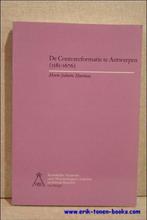 De Contrareformatie te Antwerpen (1585-1676) 9789065696243, Boeken, Verzenden, Gelezen, M.J. Marinus