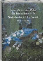 Het symbolisme in de Nederlandse schilderkunst 1890-1900, Verzenden, Zo goed als nieuw, B. Spaanstra-Polak