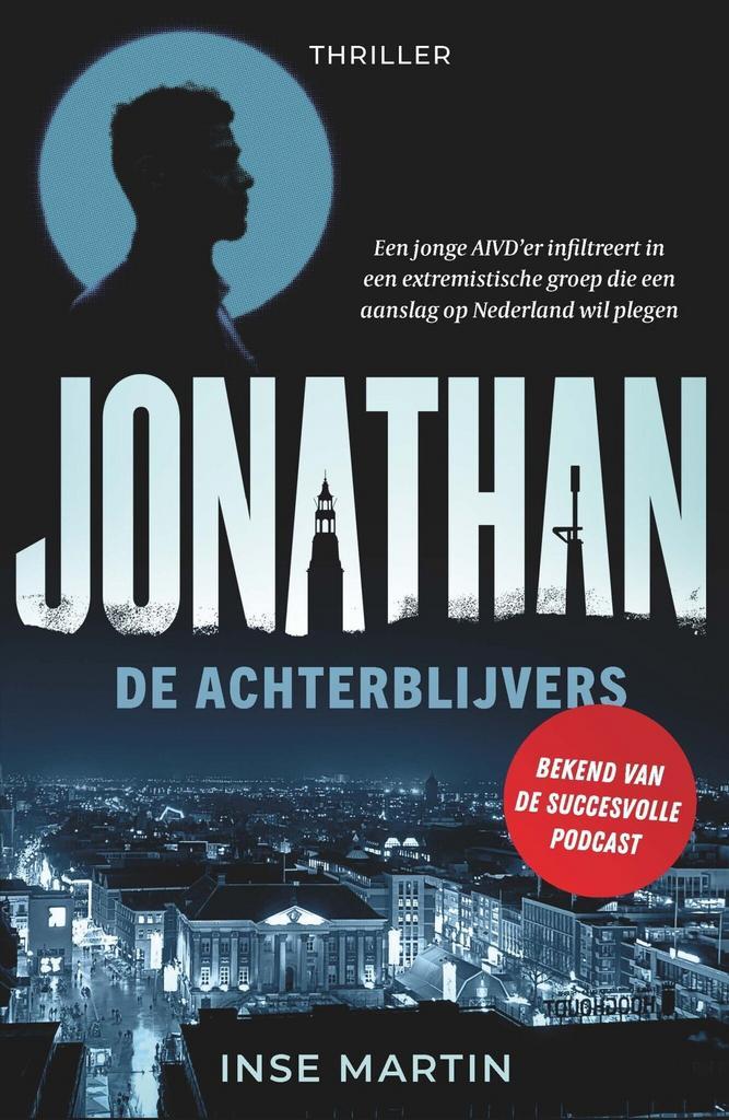 Jonathan 1 - De achterblijvers (9789021040295, Inse Martin), Boeken, Thrillers, Nieuw, Verzenden