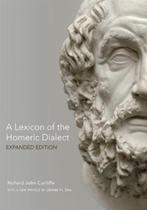 A Lexicon of the Homeric Dialect | 9780806143088 | R. J., Boeken, Zo goed als nieuw, R. J. Cunliffe