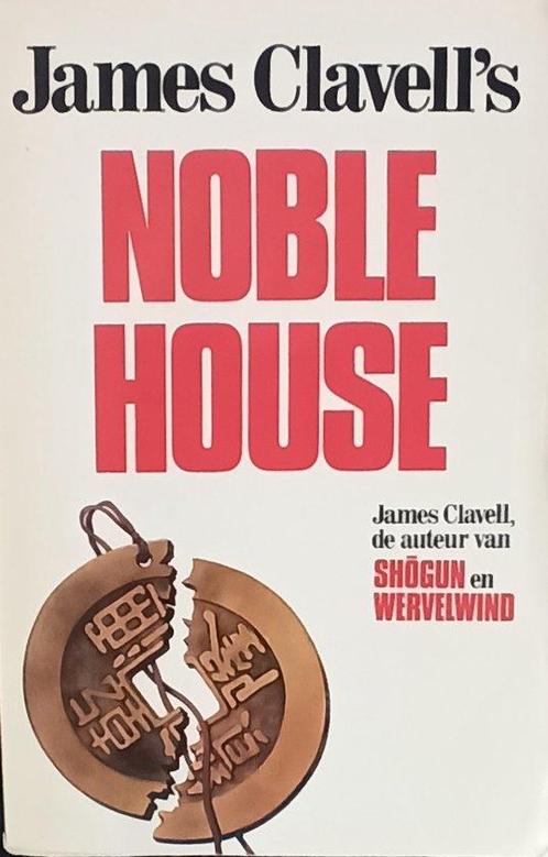 Noble house 9789022508596 James Clavell, Boeken, Streekboeken en Streekromans, Gelezen, Verzenden