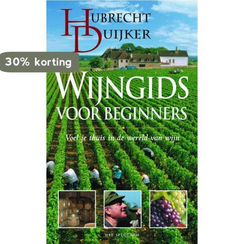 Wijngids Voor Beginners 9789027488589 Hubrecht Duijker, Boeken, Kookboeken, Gelezen, Verzenden