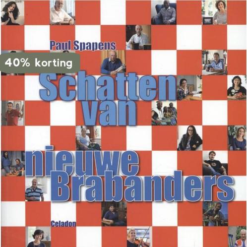 Schatten van nieuwe Brabanders 9789089480255 Paul Spapens, Boeken, Politiek en Maatschappij, Zo goed als nieuw, Verzenden