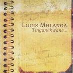 cd - Louis Mhlanga - Tinganekwane..., Cd's en Dvd's, Zo goed als nieuw, Verzenden