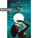 Color Master 9780099559252 Aimee Bender, Verzenden, Gelezen, Aimee Bender
