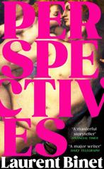 9781787304499 Perspectives Laurent Binet, Boeken, Verzenden, Nieuw, Laurent Binet