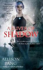 A Sliver of Shadow 9781439198346 Allison Pang, Verzenden, Gelezen, Allison Pang