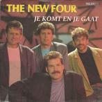 vinyl single 7 inch - The New Four - Je Komt En Je Gaat, Zo goed als nieuw, Verzenden