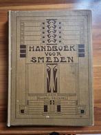 R. van der Wal, P. A. Capel - Handboek voor smeden - 1922, Antiek en Kunst