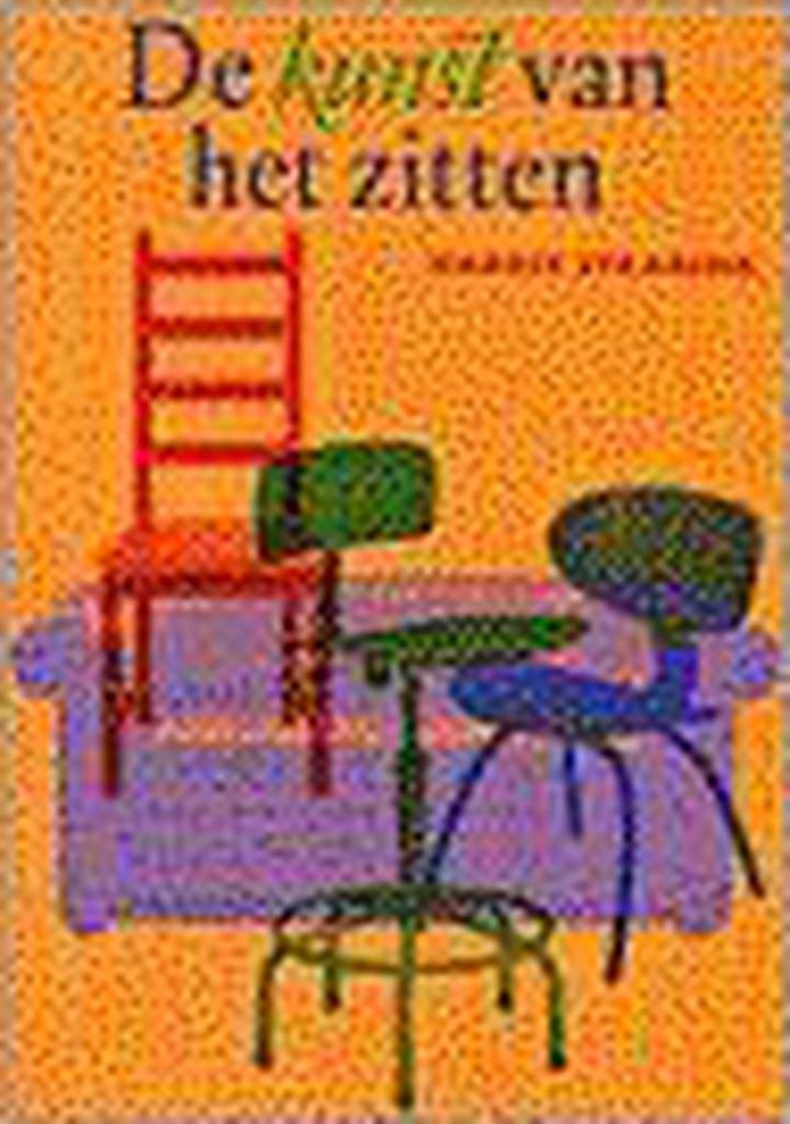KUNST VAN HET ZITTEN 9789068341805 H. Staarink, Boeken, Gezondheid, Dieet en Voeding, Gelezen, Verzenden