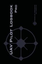 9782839924337 UAV PILOT LOGBOOK Pro Michael L Rampey, Verzenden, Nieuw, Michael L Rampey