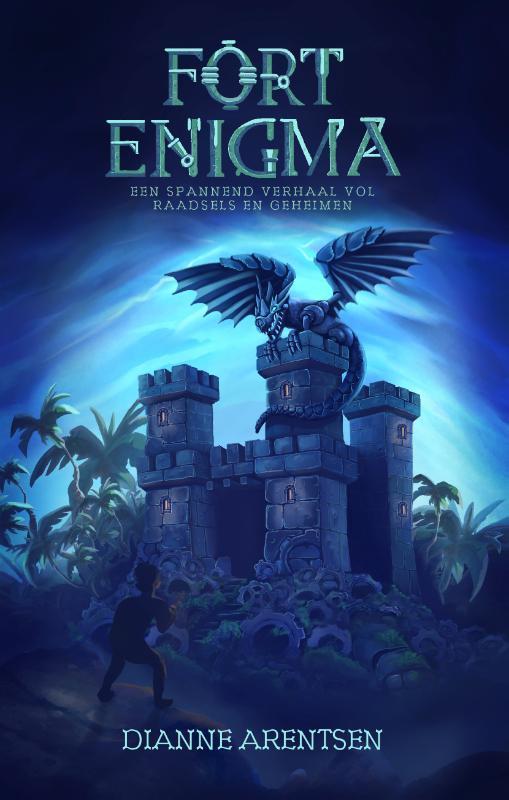Fort Enigma 9789463081979 Dianne Arentsen, Boeken, Kinderboeken | Jeugd | 10 tot 12 jaar, Zo goed als nieuw, Verzenden