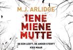 Helen Grace 1 -   Iene Miene Mutte  -, Gelezen, M.J. Arlidge, Verzenden