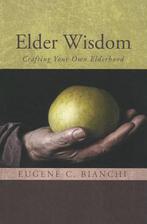 9781610975445 Elder Wisdom Eugene C Bianchi, Nieuw, Eugene C Bianchi, Verzenden