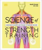 Science of Strength Training 9780744026955 Austin Current, Verzenden, Zo goed als nieuw, Austin Current