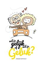 Wil je gelijk of wil je geluk?-Hardcover 9789463232869, Verzenden, Zo goed als nieuw, Mirjam Spitholt