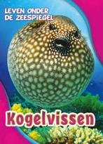 9789463412810 Leven onder de zeespiegel - Kogelvissen, Verzenden, Nieuw, Rebecca Pettiford