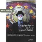 Angelsaksen versus Rijnlanders 9789044117486 J.J. Brouwer, Verzenden, Zo goed als nieuw, J.J. Brouwer