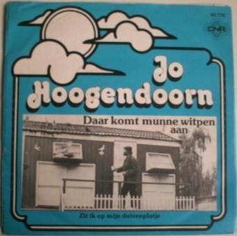 vinyl single 7 inch - Jo Hoogendoorn - Daar Komt Munne Wi..., Cd's en Dvd's, Vinyl Singles, Zo goed als nieuw, Verzenden