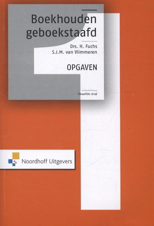 Boekhouden geboekstaafd 1, 9789001820534, Boeken, Studieboeken en Cursussen, Zo goed als nieuw, Verzenden