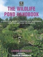 Wildlife Trusts: Wildlife Pond Handbook by Louise Bardsley, Nieuw, Verzenden