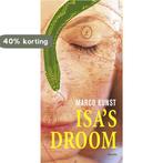 Isas droom 9789045106083 Marco Kunst, Verzenden, Gelezen, Marco Kunst