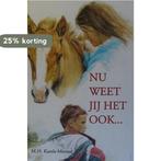 NU WEET JIJ HET OOK 9789033115974 M.H. Karels-Meeuse, Boeken, Verzenden, Zo goed als nieuw, M.H. Karels-Meeuse