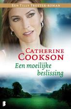 Een moeilijke beslissing / Tilly Trotter / 3 9789022567074, Boeken, Romans, Verzenden, Zo goed als nieuw, Catherine Cookson