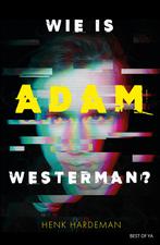 Wie is Adam Westerman? (9789000378500, Henk Hardeman), Verzenden, Nieuw