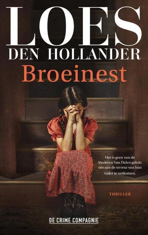 Broeinest 9789461095527 Loes den Hollander, Boeken, Overige Boeken, Gelezen, Verzenden