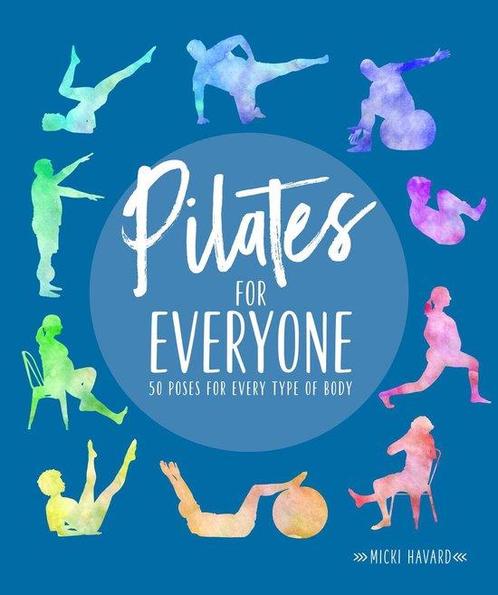 9781615649921 Pilates for Everyone Micki Havard, Boeken, Studieboeken en Cursussen, Nieuw, Verzenden