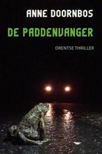 9789065092465 De paddenvanger | Tweedehands, Verzenden, Zo goed als nieuw, Anne Doornbos