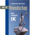Vriendschap 9789055948840 Catharina de Haas, Verzenden, Zo goed als nieuw, Catharina de Haas