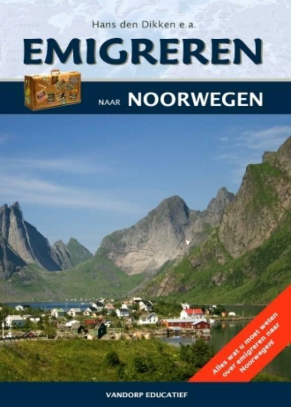 Emigreren naar Noorwegen 9789077698099 H. den Dikken, Boeken, Overige Boeken, Gelezen, Verzenden