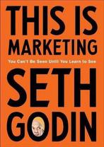 9780525540830 This Is Marketing Seth Godin, Boeken, Nieuw, Seth Godin, Verzenden