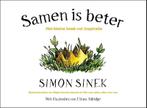 Samen is beter 9789047010012 Simon Sinek, Boeken, Verzenden, Zo goed als nieuw, Simon Sinek