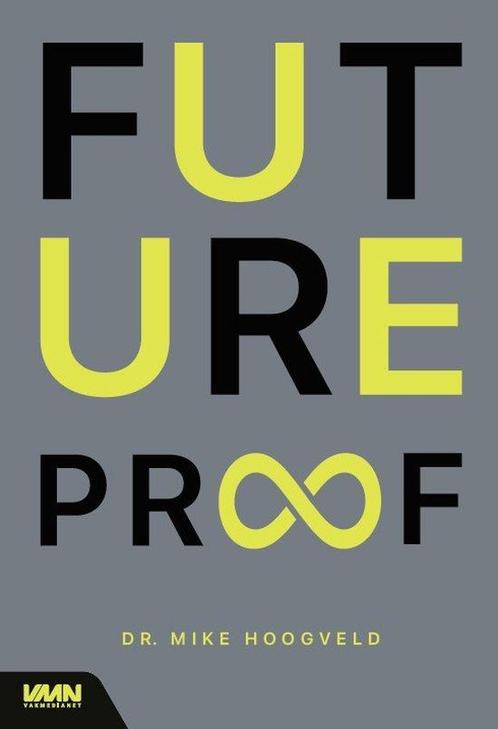9789462156692 Futureproof | Tweedehands, Boeken, Economie, Management en Marketing, Zo goed als nieuw, Verzenden