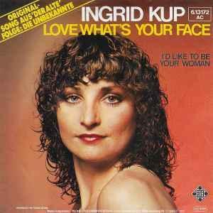 vinyl single 7 inch - Ingrid Kup - Love Whats Your Face, Cd's en Dvd's, Vinyl Singles, Zo goed als nieuw, Verzenden